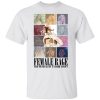 Female Rage The Musical By Taylor Swift Shirt