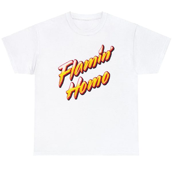 Flamin’ Homo Shirt