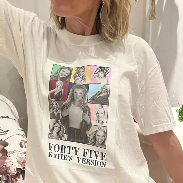 Forty Five Katies Version Shirt