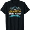 Funny Bagel Maker Shirt Awesome Job Occupation Graduation T-Shirt