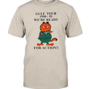 GULF TOUR 1990-91 WE’RE READY FOR ACTION!! SHIRT