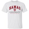 HAMAS UNIVERSITY – THE ISIS OF THE EAST SHIRT