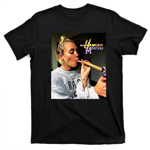 Hannah Montana Smoking Weed Shirt