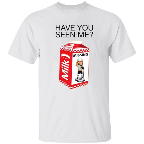 Have You Seen Me – Funny Missing Milk Shirt