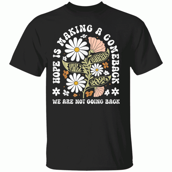 Hope Is Making A Comeback – Democrats Vintage 2024 T-Shirt