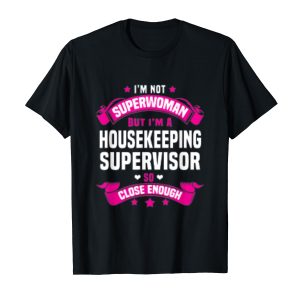 Housekeeping Supervisor T-shirt