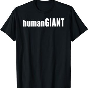 Human Giant T-ShirT