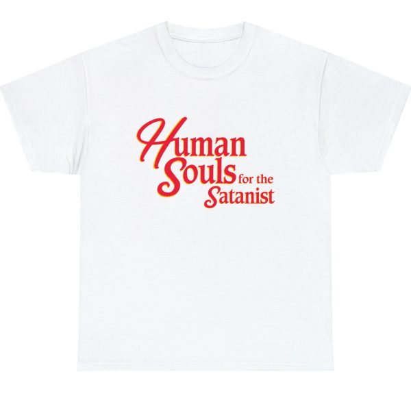 Human Souls For The Satanist Shirt