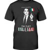 I’m Not Perverted Just Italian Shirt