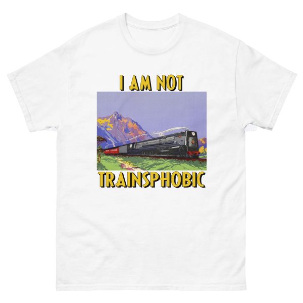 I Am Not Trainsphobic Shirt