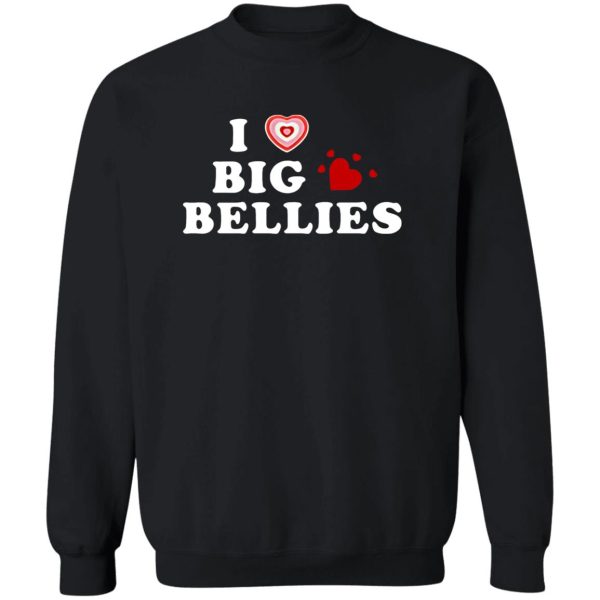 I Love Big Bellies Shirt