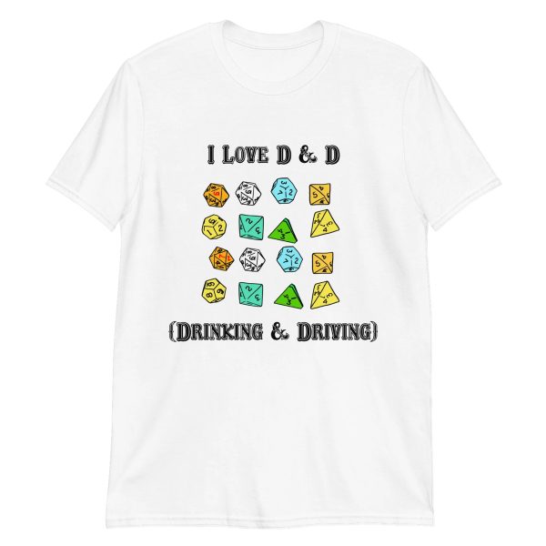 I Love D & D (Drinking and Driving) Shirt