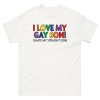 I Love My Gay Son – I Hate My Straight Son Shirt