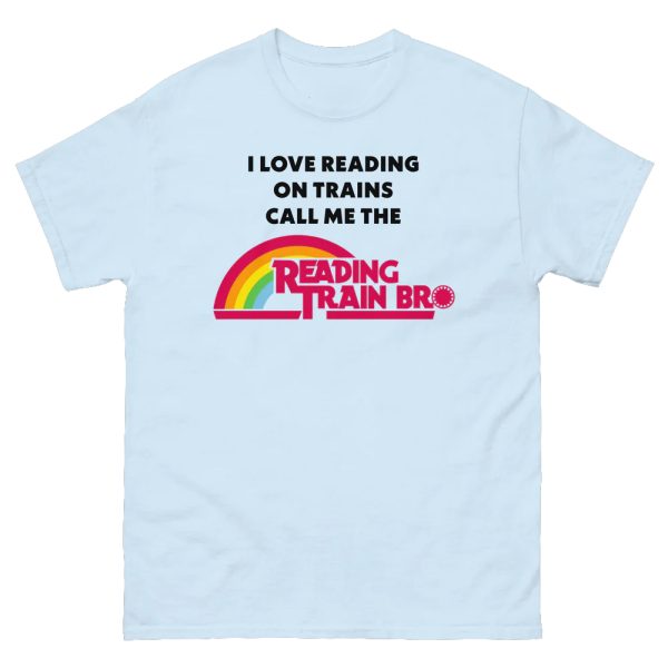 I Love Reading On Trains Call Me The Reading Train Bro Shirt