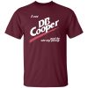 I Met DB Cooper And He Ate My Pussy Shirt