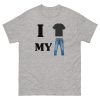 I Shirt My Pants Shirt