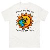I Want The Sun To Devour The Earth Shirt