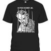 Im Stuck In Horny Jail – And Cant Pay My Horny Ball Shirt