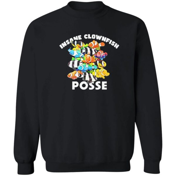 Insane Clownfish Posse Shirt