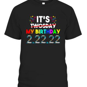 It’s My Birthday Twosday Tuesday 2-22-22 Feb 2nd 2022 Bday T-Shirt