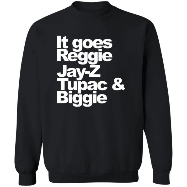 It Goes Reggie Jay-Z – Tupac & Biggie Shirt