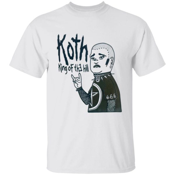 Koth – King of The Hill Shirt