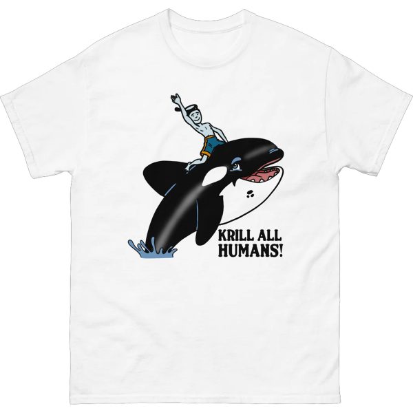 Krill All Humans Shirt