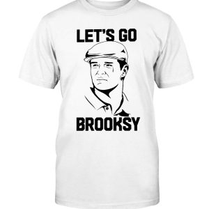 LET’S GO BROOKSY SHIRT