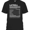 Latrell Name T Shirt – Latrell Nutritional and Undeniable Name Factors Gift Item Tee T-Shirt