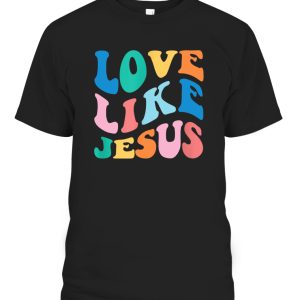 Love Like Jesus Graphic Tee T-Shirt
