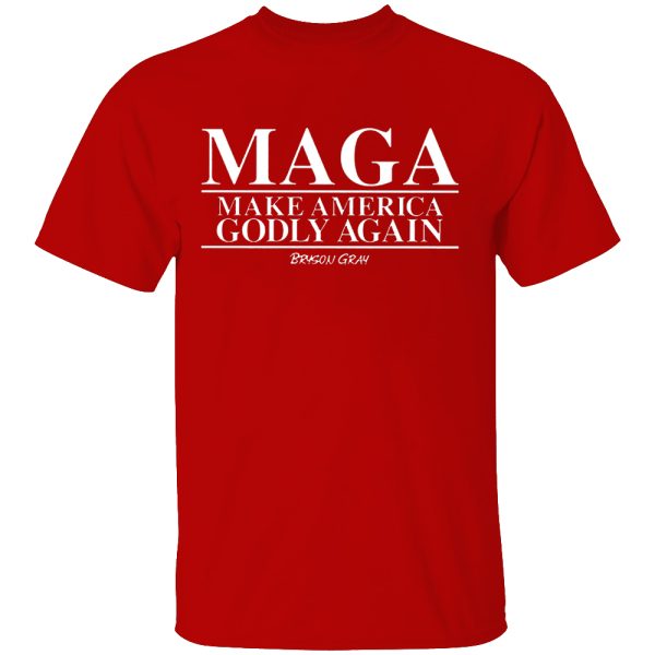 MAGA – MAKE AMERICA GODLY AGAIN SHIRT