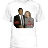 ME – MY LIVER SHIRT O.J. Simpson, Nicole Brown Simpson