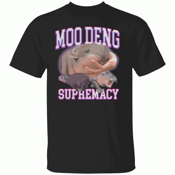 MOO DENG SUPREMACY SHIRT