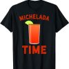 Michelada Time Shirt