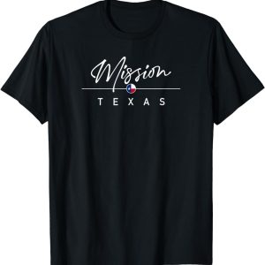 Mission, Texas T-Shirt