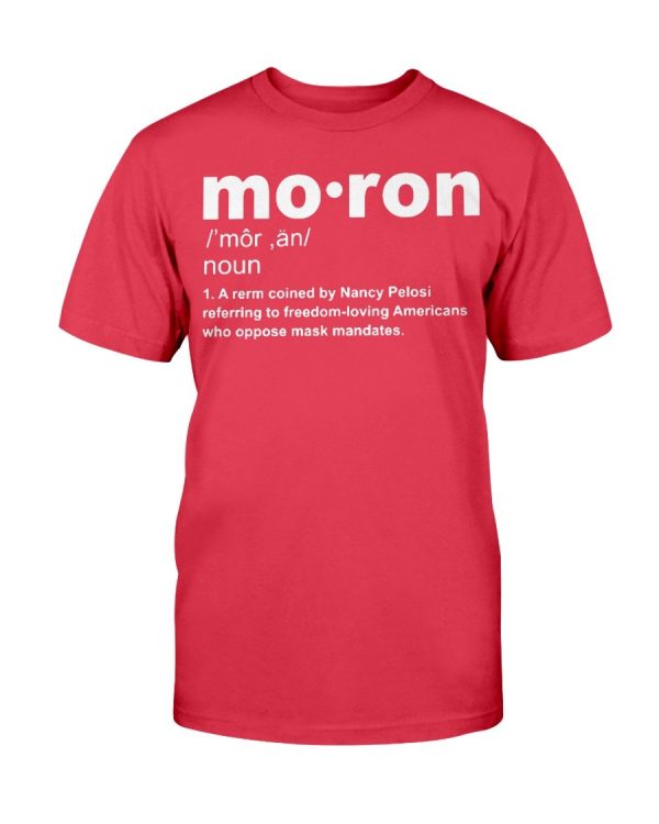 Moron Definition T-shirt