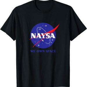 Naysa We Own Space T-Shirt