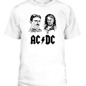Nikola Tesla Thomas Edison AC DC Science Shirt #rock #metal #acdc