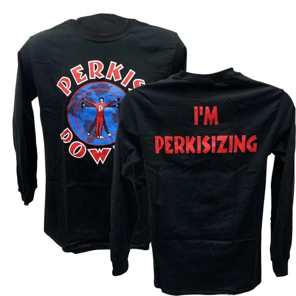 Perkis Power – I’m Perkiszing Shirt