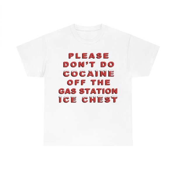 Please Don’t Do Cocaine Shirt