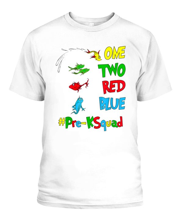 Pre-K Teacher Oh The Places One Two Red Blue Fish Reading T-Shirt