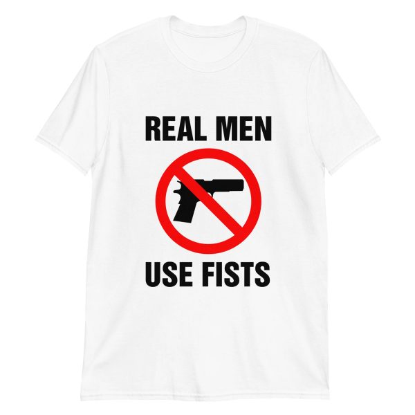 Real Men Use Fists Shirt