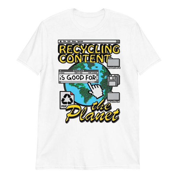 Recycling Content Is Good For The Planet Shirt