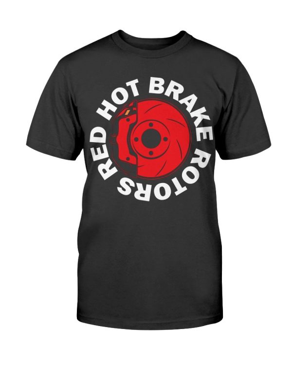 Red Hot Brake Rotors Shirt