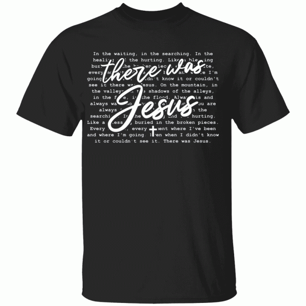 Retro There was Jesus Believe in Faith T-Shirt