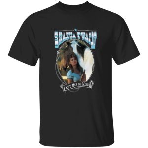 SHANIA TWAIN – ANY MAN OF MINE SHIRT