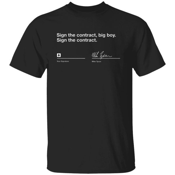 Sign The Contract Big Boy Shirt