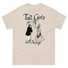 Tall Girls For Short Kings Shirt