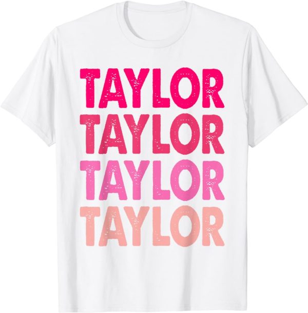 Taylor Personalized Name I Love Taylor T-Shirt Taylor Swift