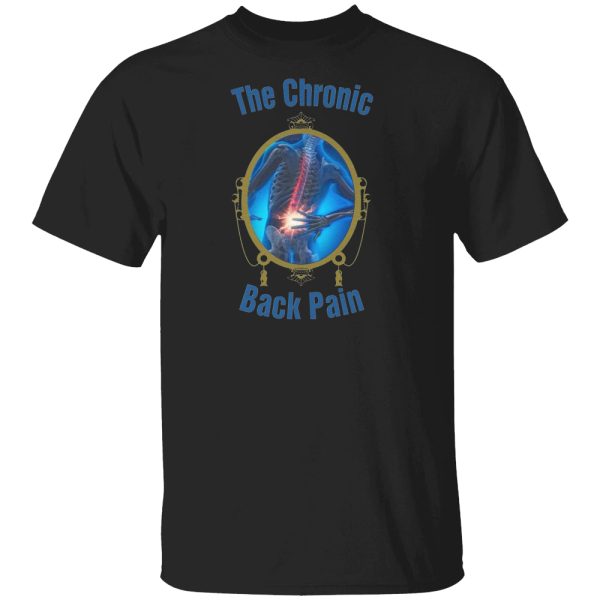 The Chronic Back Pain Shirt